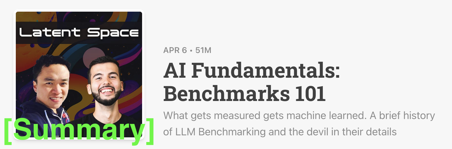 Latent Space Podcast 4/6/23 [Summary] - AI Fundamentals: Benchmarks 101